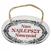 TABLICZKA DREWNIANA 'NASZA NAJLEPSZA WYCHOWAWCZYNI