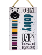 TABLICZKA MOTYWACYJNA MDF 20X30CM TO BĘDZIE DOBRY DZIEŃ
