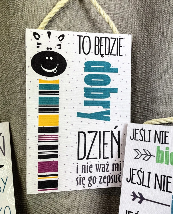 TABLICZKA MOTYWACYJNA MDF 20X30CM TO BĘDZIE DOBRY DZIEŃ