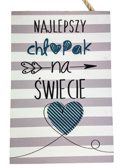 TABLICZKA MOTYWACYJNA MDF 20X30CM NAJLEPSZY CHŁOPAK