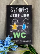 TABLICZKA MOTYWACYJNA MDF 20X30CM SZKOŁA JEST JAK